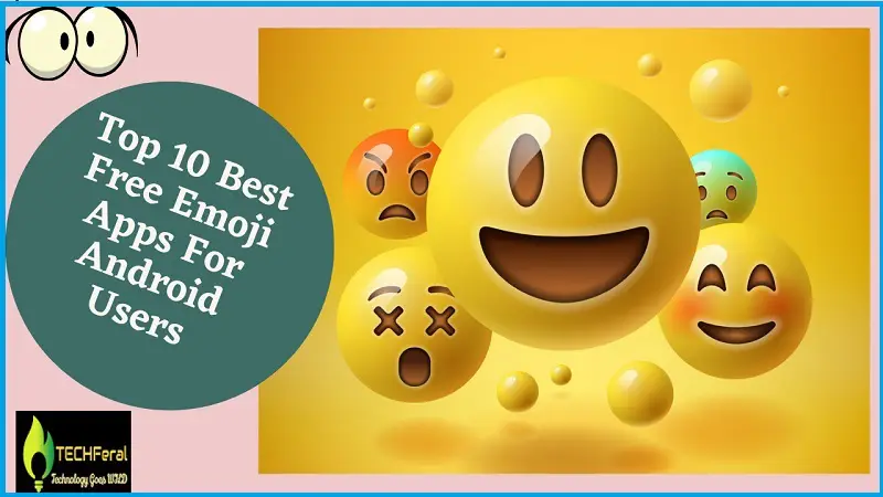 Top 10 Best Free Emoji Apps For Android Users in 2020