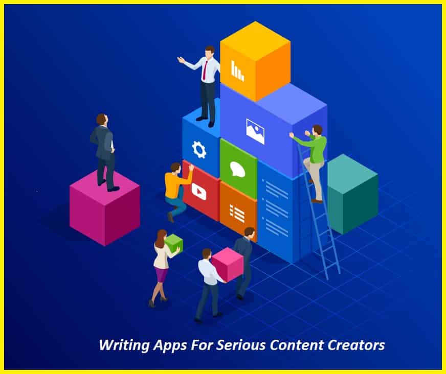 Best Writing Apps For Serious Content Creators