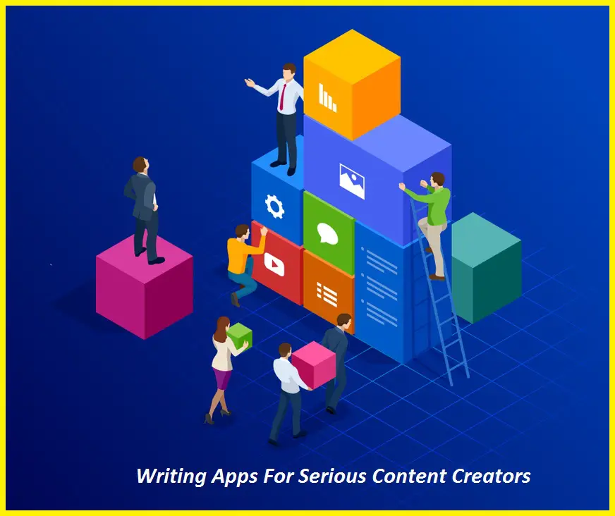 Best Writing Apps For Serious Content Creators
